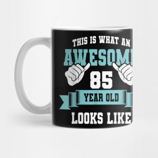 85th Birthday 85 Year Old Grandma Grandpa Mug